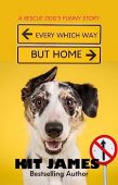 Every Which Way But Kit James