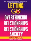 Letting Go of Overthinking Robert J. Charles