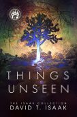Things Unseen Amateur Detective David Isaak