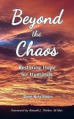 Beyond the Chaos Restoring Don Kirchner