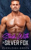 Stuck With Silver Fox Everleigh Green