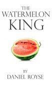 Watermelon King Daniel Royse