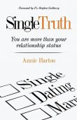 Single Truth You Are Annie Harton