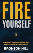 Fire Yourself Replace Your Bronson Hill