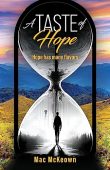 A Taste of Hope Mac McKeown