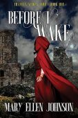 Before I Wake Mary Ellen Johnson