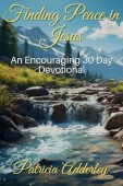 Finding Peace in Jesus Patricia Adderley