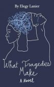 What Tragedies Make Elegy Lanier