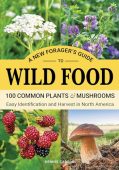 A New Forager’s Guide Dennis Carson