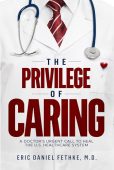Privilege of Caring A Eric  Fethke