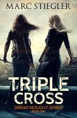 Triple Cross Marc Stiegler