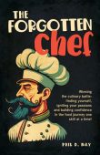 Forgotten Chef Winning the Phil May