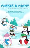 Parker&Penny Save the Penguin Brent Stradford