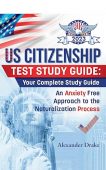 US Citizenship Test Study Alexander Drake