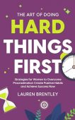 Art Of Doing Hard  Lauren Brentley