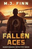 Barnstorming Detective Fallen Aces M. J. Finn