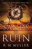 Sands of Ruin R.M. Muller