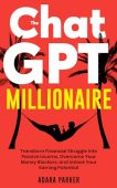 ChatGPT Millionaire Transform Financial Adara Parker
