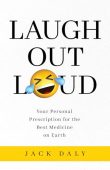 LAUGH OUT LOUD Jack  Daly