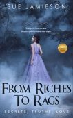 From Riches To Rags Sue Jamieson