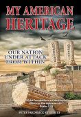 My American Heritage  Peter Snyder