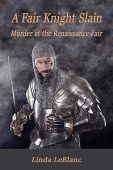 A Fair Knight Slain Linda LeBlanc