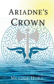Ariadne's Crown Meadoe Hora