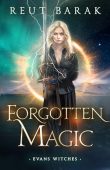 Forgotten Magic Reut Barak