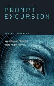 Prompt Excursion Lewis S. Kingston