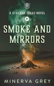 Smoke and Mirrors Minerva Grey