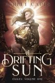 A Drifting Sun Ashley Capes