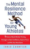 Mental Resilience Method for Inner Champion