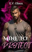Mine to Protect EV Olsen