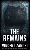 Remains Vincent Zandri