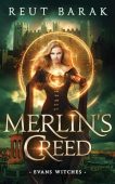 Merlin's Creed Reut Barak