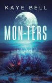 MON-TERS Kaye Bell