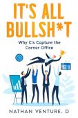 It's All Bullsh*t Why Nathan Venture.D