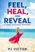 Feel Heal and Reveal PJ Victor