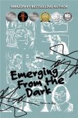 Emerging From the Dark Terence Ang