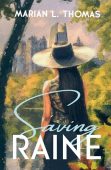 Saving Raine Marian L.  Thomas