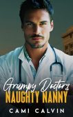 Grumpy Doctor’s Naughty Nanny Cami Calvin
