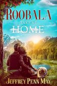 Roobala Take Me Home Jeffrey May