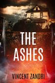 Ashes A Thriller Vincent A Zandri