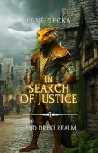 In Search of Justice Rene Vecka