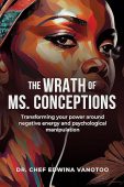 Wrath of Ms Conceptions Chef Edwina  VanOtoo