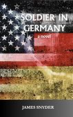 Soldier in Germany James Snyder