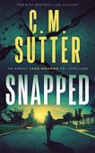 Snapped C. M.  Sutter