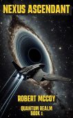 Nexus Ascendant Robert McCoy