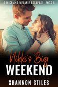 Nikki's Big Weekend Shannon Stiles