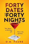 Forty Dates and Forty O.M Faure